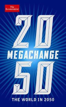 Paperback The Economist: Megachange: The world in 2050 Book