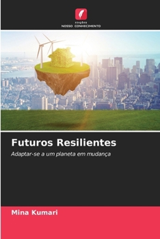 Paperback Futuros Resilientes [Portuguese] Book