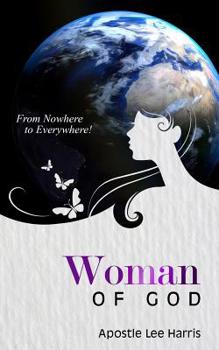 Paperback Woman of God: From Nowhere to Everywhere Book