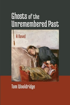 Paperback Ghosts of the Unremembered Past Book