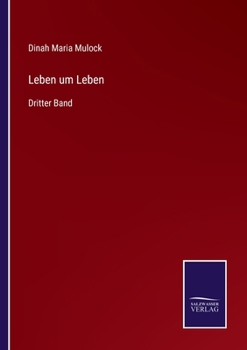 Paperback Leben um Leben: Dritter Band [German] Book