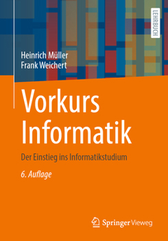 Paperback Vorkurs Informatik: Der Einstieg Ins Informatikstudium [German] Book