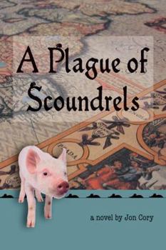 Paperback A Plague of Scoundrels Book