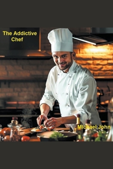 Paperback The Addictive Chef Book