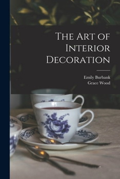 Paperback The Art of Interior Decoration Book