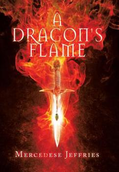 Hardcover A Dragon's Flame Book