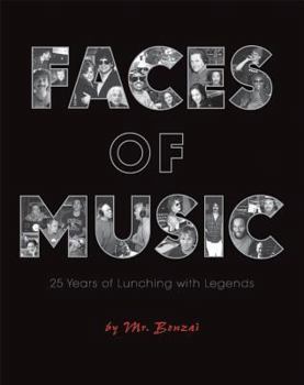 Paperback Faces of Music: 25 Years of Lunching with Legends Book
