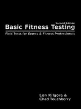 Paperback Basic Fitness Testing: Field Tests for Sports and Fitness Professionals Book