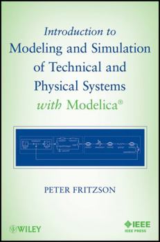 Paperback Introduction to Modeling and Simulation of Technical and Physical Systems with Modelica Book