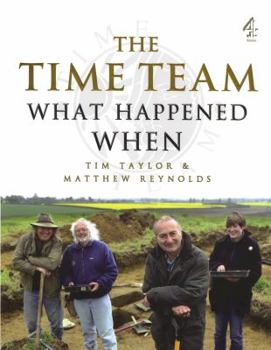 Hardcover The Time Team Guide to What Happened When Book
