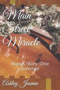 Paperback Main Street Miracle: Bonus: One Summer Book