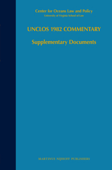 Paperback Unclos 1982 Commentary: Supplementary Documents Book