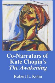 Paperback Co-Narrators of Kate Chopin's The Awakening Book