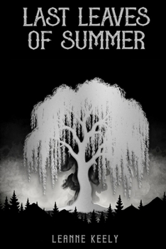 Last Leaves of Summer