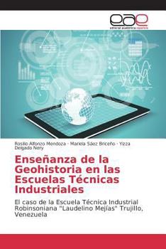 Paperback Enseñanza de la Geohistoria en las Escuelas Técnicas Industriales [Spanish] Book