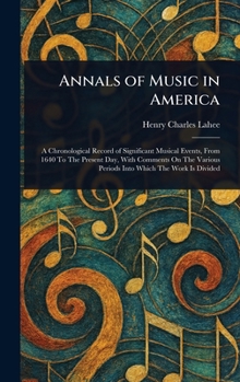 Hardcover Annals of Music in America Book
