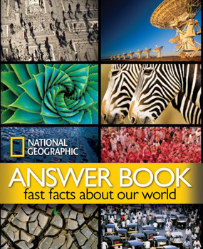 Hardcover National Geographic Answer Book: Fast Facts about Our World Book