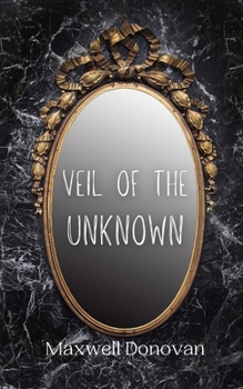 Paperback Veil of the Unknown Book