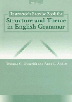 Paperback Instructor's Exercise Book for Structure and Theme in English Grammar Book