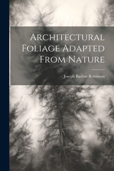 Paperback Architectural Foliage Adapted From Nature Book
