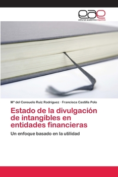 Estado de la divulgaci�n de intangibles en entidades financieras
