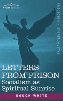 Paperback Letters from Prison: Socialism as a Spiritual Sunrise Book