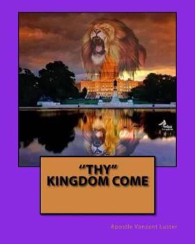 Paperback ''Thy Kingdom Come'' Book