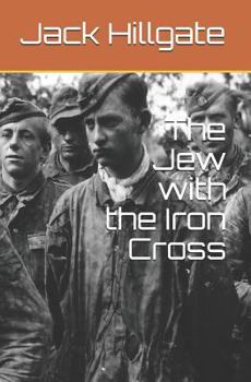 Paperback The Jew with the Iron Cross Book
