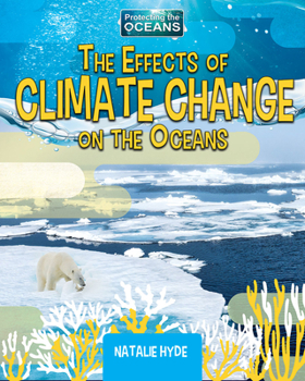 Library Binding The Effects of Climate Change on the Oceans Book