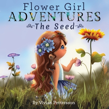 Paperback Flower Girl ADVENTURES: The Seed Book