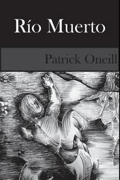 Paperback Rio Muerto: Revisado [Spanish] Book
