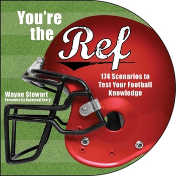 Paperback You're the Ref: 174 Scenarios to Test Your Football Knowledge Book