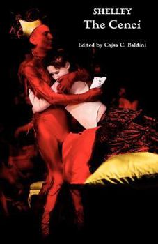 Paperback The Cenci: A Tragedy in Five Acts: An Authoritative Text Based on the 1819 Edition Book