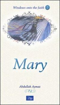Mary (Windows onto the Faith series)