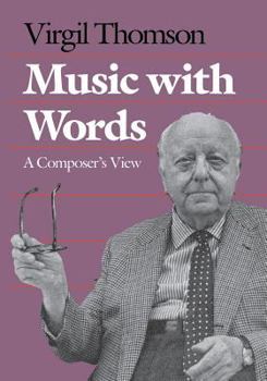 Paperback Music with Words: A Composers View Book