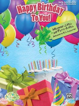 Paperback Happy Birthday to You!: Early Intermediate / Intermediate Piano Solo, Sheet Book