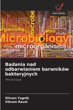 Paperback Badania nad odbarwianiem barwników bakteryjnych [Polish] Book