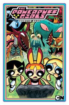 Paperback Powerpuff Girls Volume 2: Monster MASH Book