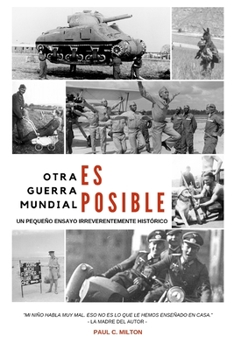 Paperback Otra Guerra Mundial Es Posible [Spanish] Book