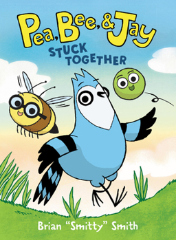 Paperback Pea, Bee, & Jay #1: Stuck Together Book