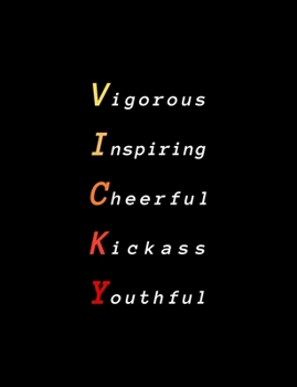 Vicky: Inspiring composition notebook gift for girl, daughter or woman | Name personalized present | Elegant wide ruled paper | Standard size perfect for school, college or university