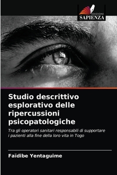 Paperback Studio descrittivo esplorativo delle ripercussioni psicopatologiche [Italian] Book