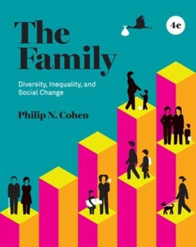 Paperback The Family: Diversity, Inequality, and Social Change Book