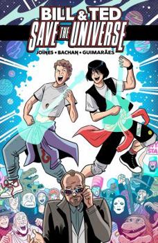 Paperback Bill & Ted Save the Universe Book