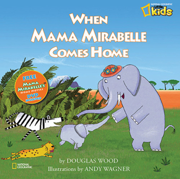 Hardcover When Mama Mirabelle Comes Home [With DVD] Book