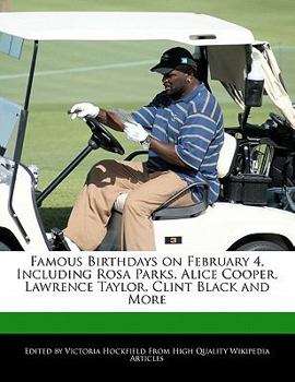 Famous Birthdays on February 4, Including Rosa Parks, Alice Cooper, Lawrence Taylor, Clint Black and More