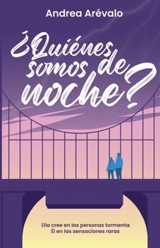 Paperback ¿Quiénes somos de noche? [Spanish] Book