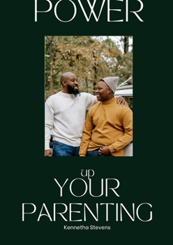 Paperback Power Up Your Parenting: 4 Steps To Engage In Your Child's Education Book