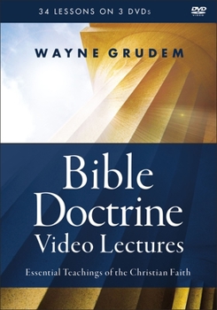 Bible Doctrine Video Lectures: Essential Teachings of the Christian Faith
