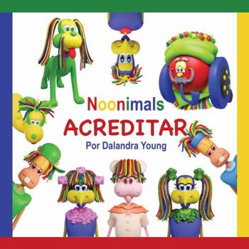 Paperback Noonimals: Acreditar (Noonimals Books) (Portuguese Edition) [Portuguese] Book